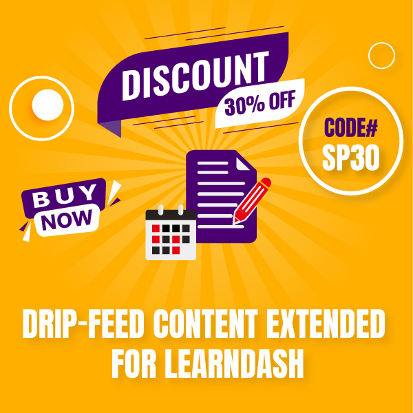 Drip-Feed-Content-Extended-for-LearnDash - BFCM Deal 2024