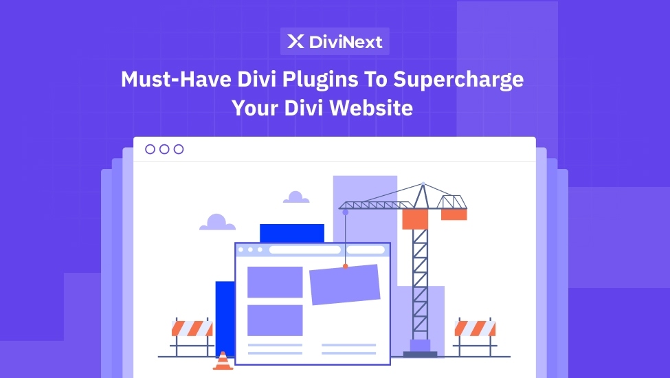 10+ Must-Have Best Divi Plugins to Supercharge Your Website