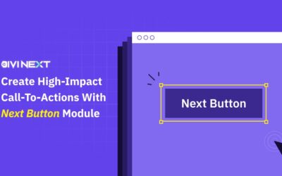 How to Create High-Impact Call-to-Actions with the Next Button Module