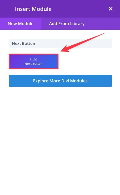 Selecting Next Button from Divi Dashboard