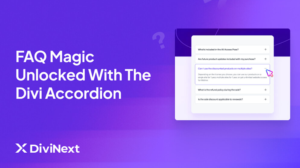 FAQ Magic Unlocked With The Divi Accordion