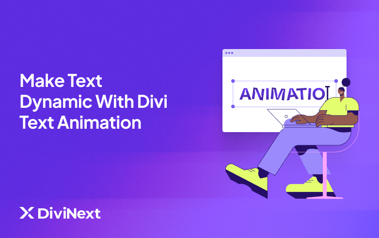 Make Text Dynamic with Divi Text Animation