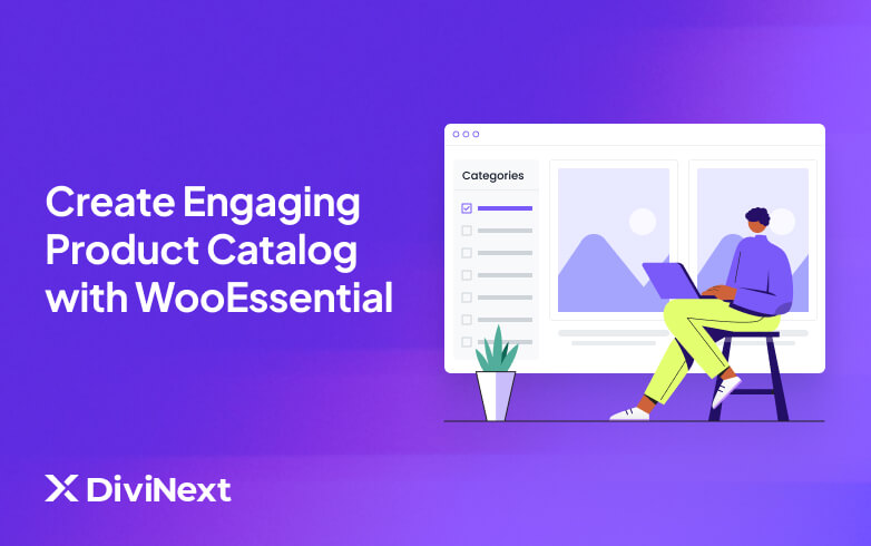 Create an Engaging Product Catalog with WooEssential