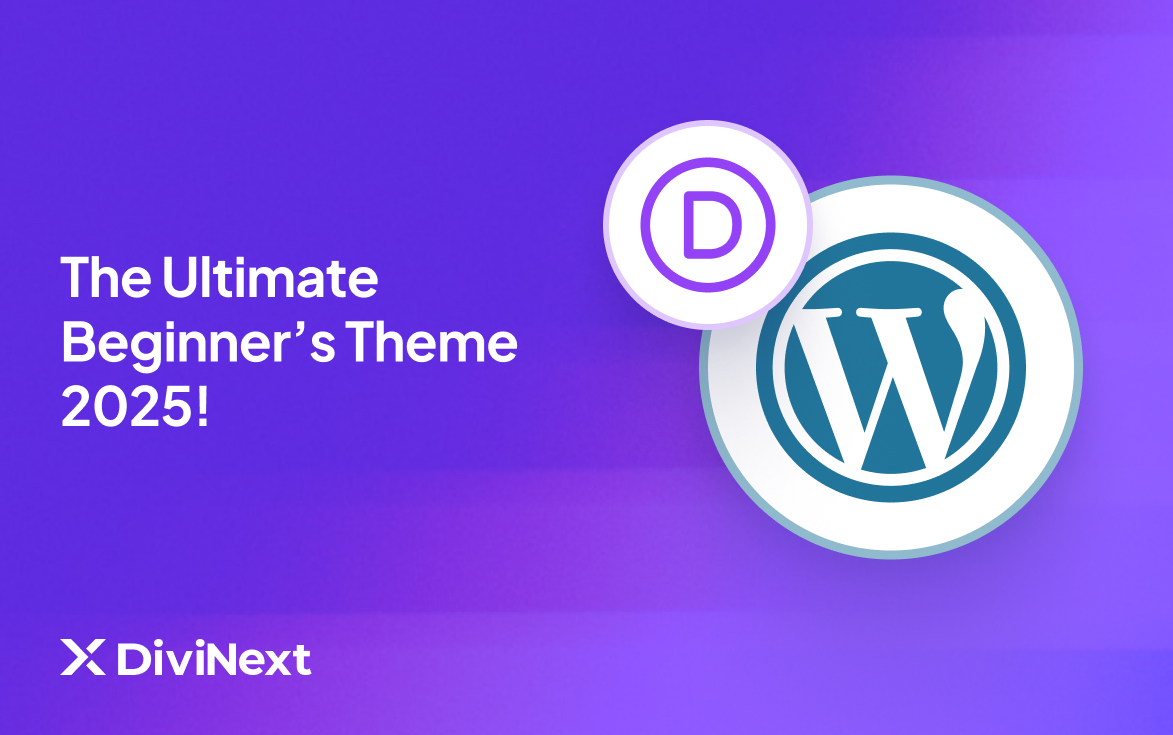 Why Divi Is the Best WordPress Theme for Beginners in 2025