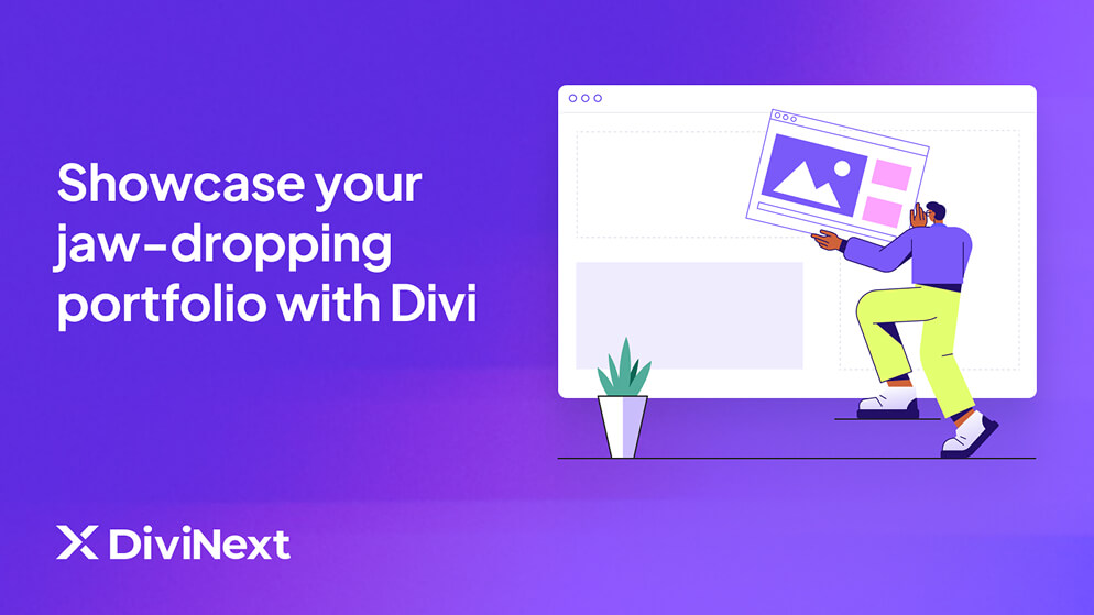 Showcase your jaw-dropping portfolio with Divi