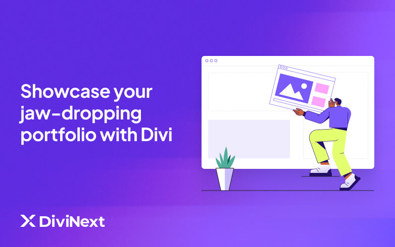 Showcase your jaw-dropping portfolio with Divi