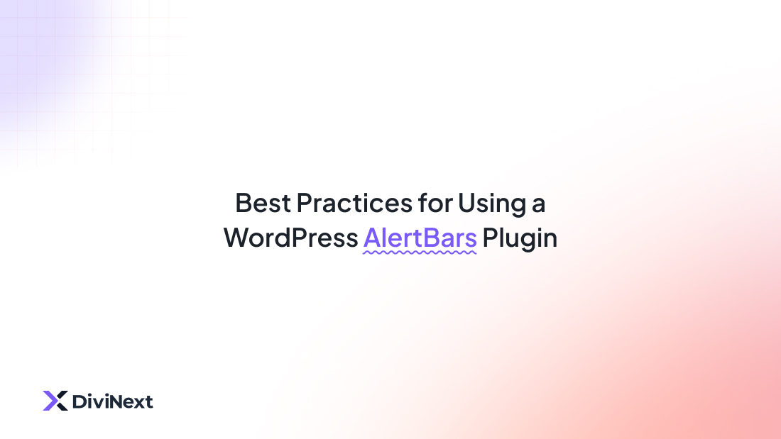 Best Practices for Using a WordPress Alert Bar Plugin