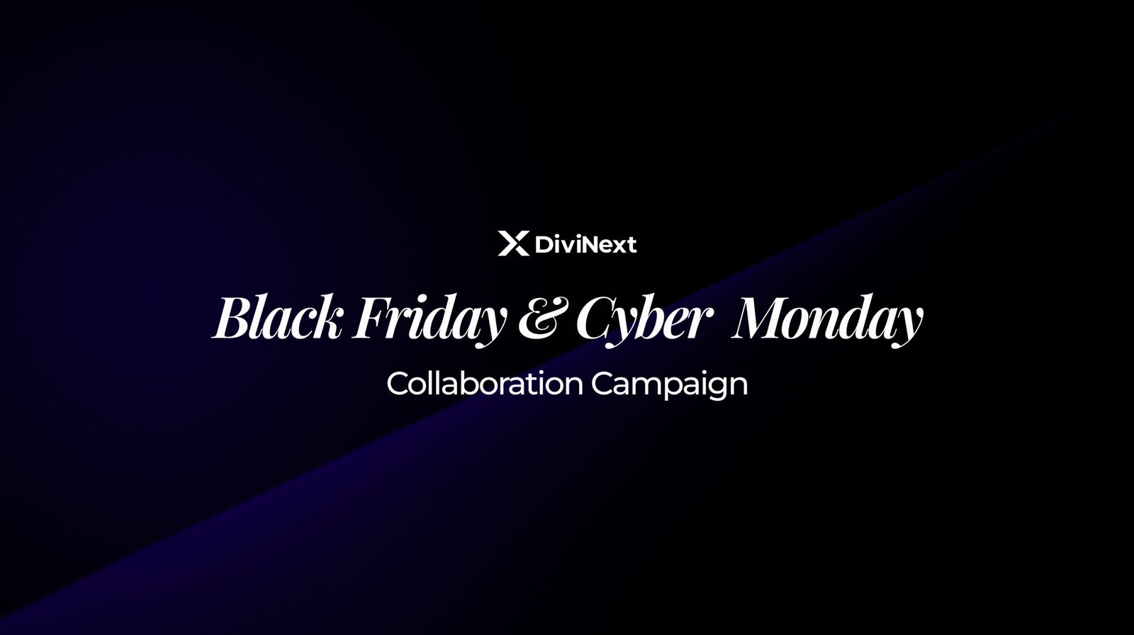DiviNext Black Friday & Cyber Monday Deals Collaboration
