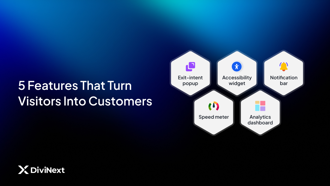 5 Features That Turn Visitors Into Customers